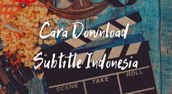 Memilih Situs yang Tepat untuk Download Subtitle Gambar berbagai situs web yang menyediakan subtitle Indonesia
